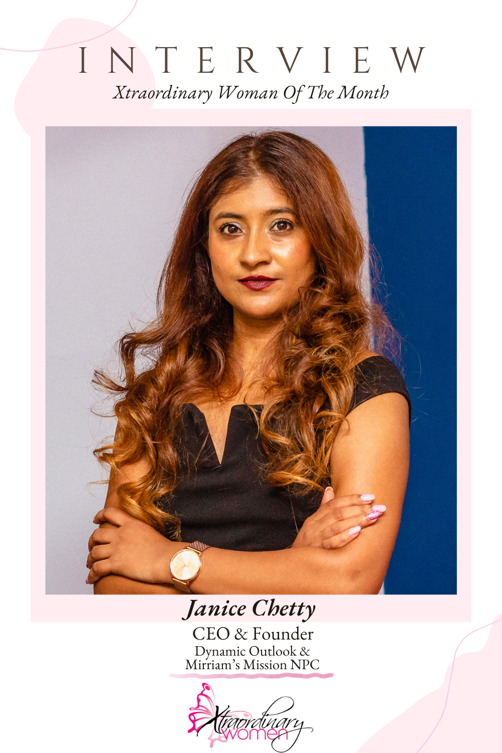 Janice Chetty: CEO & Founder of Dynamic Outlook & Mirriam’s Mission NPC